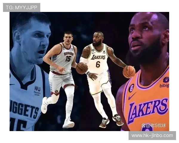 湖人与劲敌再度为夺冠正面交锋经典名场面震撼重现引爆全场激情上演