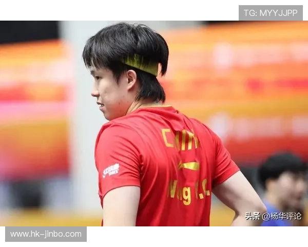 王楚钦乒超赛场一日双胜强势领衔展现国乒新核心风采时代信号